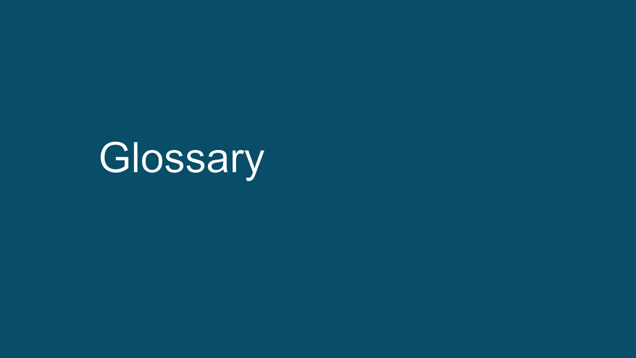Glossary