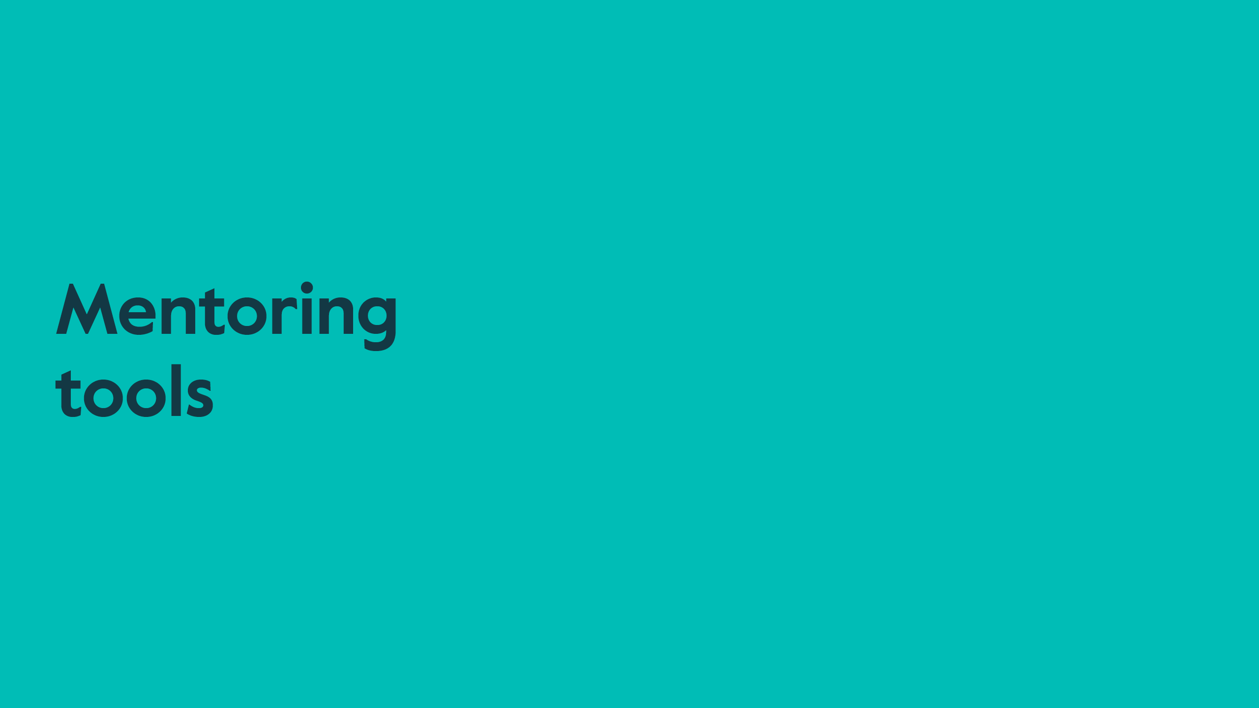 Mentoring tools